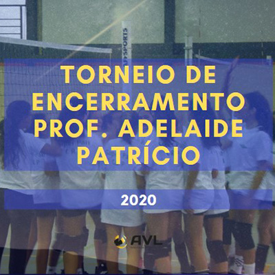 Torneio de Encerramento "Profª Adelaide Patricio" 2020
